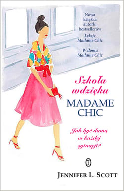 Szkoła wdzięku Madame Chic - ebook - Jennifer L. Scott