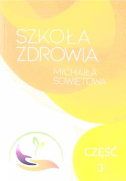 Szkoła Zdrowia Michaiła Sowietowa - Michaił Sowietow