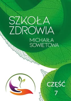 Szkoła Zdrowia Michaiła Sowietowa Część 7 Addenda - Michaił Sowietow