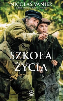 Szkoła życia - Nicolas  Vanier