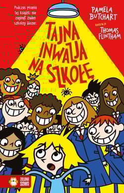 Szkolne szaleństwa Tajna inwazja na szkołę - Butchart Pamela