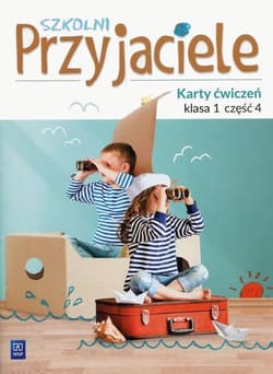 Szkolni Przyjaciele karty ćwiczeń klasa 1 część 4 edukacja wczesnoszkolna 171912 - Opracowanie Zbiorowe