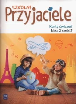 Szkolni przyjaciele karty ćwiczeń klasa 2 część 2 edukacja wczesnoszkolna 171928 - Praca zbiorowa