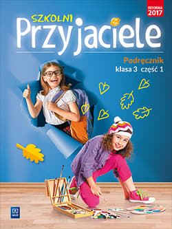 Szkolni przyjaciele podręcznik klasa 3 część 1 edukacja wczesnoszkolna  171958 - Praca zbiorowa