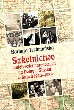 Szkolnictwo mniejszości narodowych na Dolnym Śląsku w latach 1945-1989