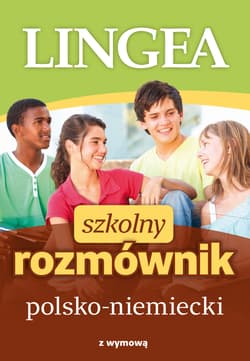 Szkolny rozmównik polsko-niemiecki - Opracowanie Zbiorowe