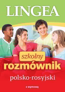 Szkolny rozmównik polsko-rosyjski - Opracowanie Zbiorowe