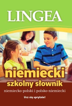 Szkolny słownik niemiecko-polski i polsko-niemiecki - Opracowanie Zbiorowe