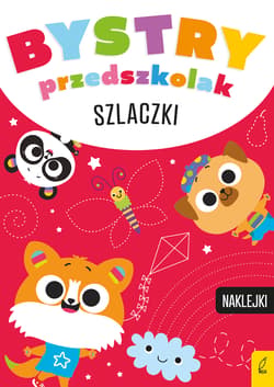 Szlaczki. Bystry przedszkolak - Opracowanie Zbiorowe