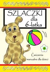 Szlaczki dla 6 latka. Ćwicz pamięć i koncentrację - Praca zbiorowa