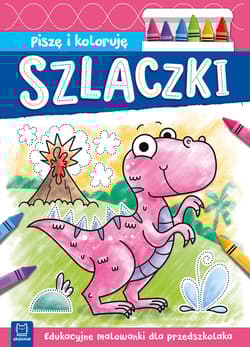 Szlaczki. Edukacyjne malowanki dla przedszkolaka. Piszę i koloruję - Agnieszka Bator