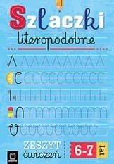 Szlaczki Literopodopobne. Zeszyt Ćwiczeń - Opracowanie Zbiorowe