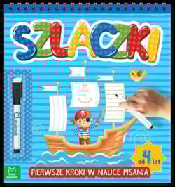 Szlaczki Pierwsze kroki w nauce pisania od 4 lat - Opracowanie Zbiorowe