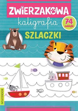 Szlaczki. Zwierzaczkowa kaligrafia - Opracowanie Zbiorowe