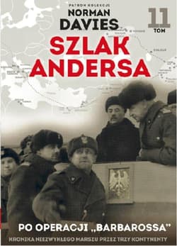 Szlak Andersa 11. Po operacji "Barbarossa"