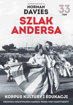 Szlak Andersa 33 Korpus kultury i edukacji - Maciej Rosalak