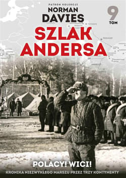 Szlak Andersa 9 Polacy! WICI! - Praca zbiorowa