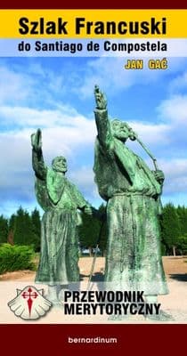 Szlak francuski od santiago de compostella - Jan Gać