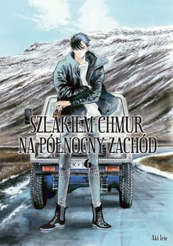 Szlakiem chmur na północny zachód. Tom 6 - Aki Irie