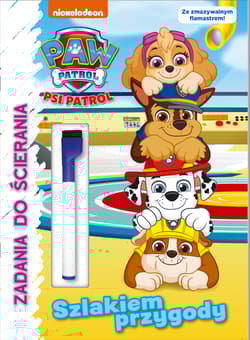 Szlakiem przygody. Psi Patrol. Zadania do ścierania - null null