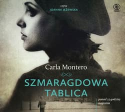 Szmaragdowa tablica - audiobook - Carla Montero