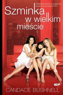 Szminka w wielkim mieście - Candace Bushnell