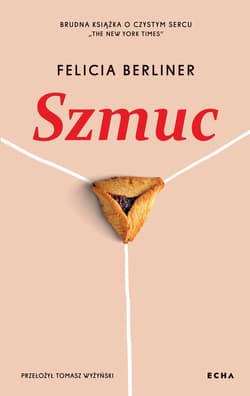 Szmuc - ebook - Felicia Berliner