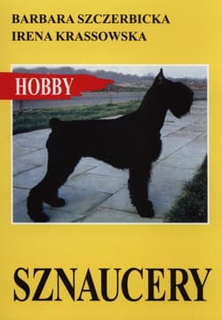 Sznaucery - Szczerbicka Barbara, Krassowska Irena