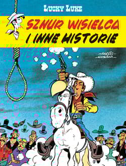 Sznur wisielca i inne historie. Lucky Luke. Tom 50 - Morris