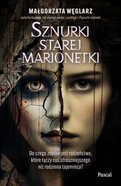 Sznurki starej marionetki - Małgorzata Węglarz