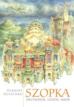Szopka Archanioł, ludzie, smok - Herbert Oleschko