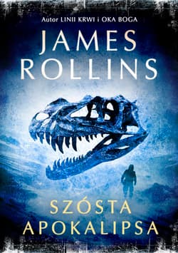 Szósta apokalipsa - James Rollins