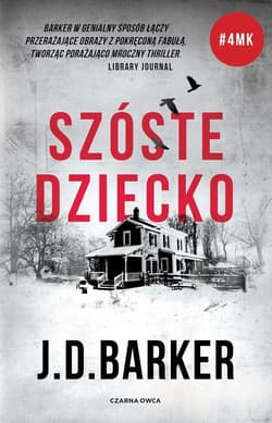 Szóste dziecko - J.D. Barker