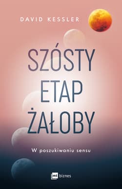 Szósty etap żałoby - ebook - David Kessler