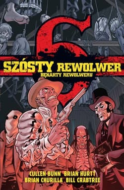 Szósty rewolwer: Bękarty rewolweru - Praca zbiorowa