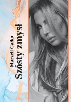 Szósty zmysł - Całko Marzell