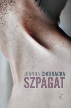 Szpagat - Joanna Chojnacka