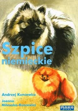Szpice niemieckie - Kuncewicz Andrzej