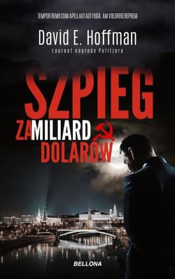 Szpieg za miliard dolarów - David E. Hoffman