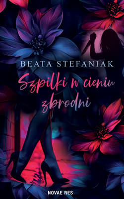 Szpilki w cieniu zbrodni - Beata Stefaniak