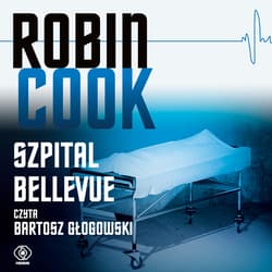 Szpital Bellevue - audiobook - Robin Cook