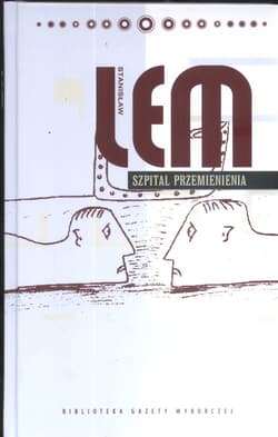 Szpital przemienienia - Stanisław Lem