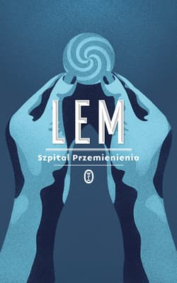 Szpital Przemienienia - Stanisław Lem