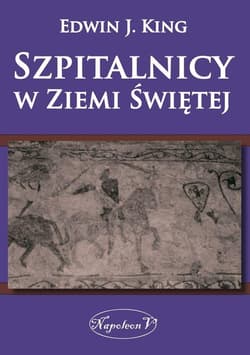 Szpitalnicy w Ziemi Świętej - King Edwin J.