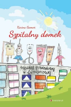 Szpitalny domek - Karina Gamoń