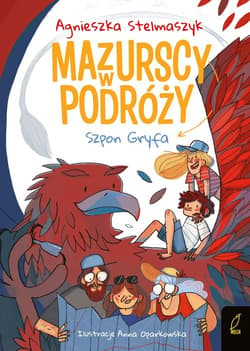 Szpon Gryfa. Mazurscy w podróży. Tom 6