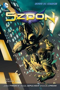 Szpon Tom 2 Upadek Sów - Tynion James, Sepulveda Miguel, Simeoni Emanuel