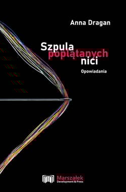 Szpula poplątanych nici Opowiadania