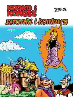 Szranki i konkury. Część 2. Kajko i Kokosz wyd. 2024 - Janusz Christa