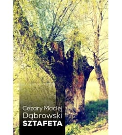Sztafeta - Dąbrowski Cezary Maciej